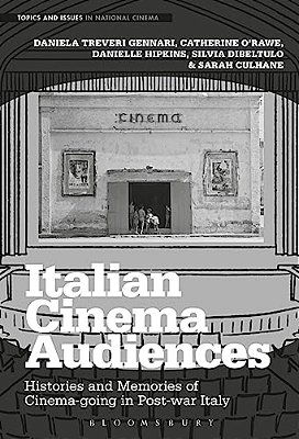 Italian Cinema Audiences: Histories And Memories Of Cinema-Going In Post-War Italy-..