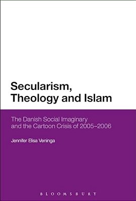 Secularism, Theology And Islam: The Danish Social Imaginary And The Cartoon Crisis Of 2005 - 2006-..