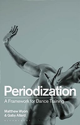 Periodization: A Framework For Dance Training-..