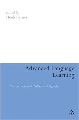 Advanced Language Learning: The Contribution Of Halliday And Vygotsky-..
