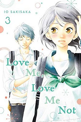 Love Me, Love Me Not, Vol. 3-..