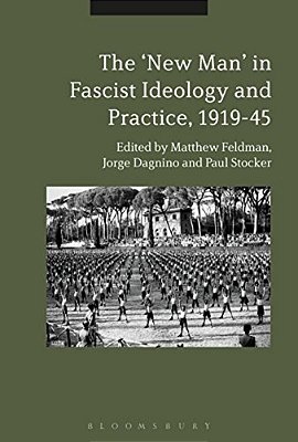 The "New Man" In Radical Right Ideology And Practice, 1919-45-..