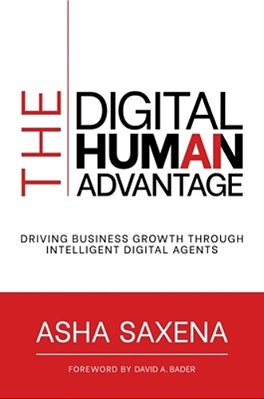 The Digital Human Advantage: Driving Business Growth Through Intelligent Digital Agents-..