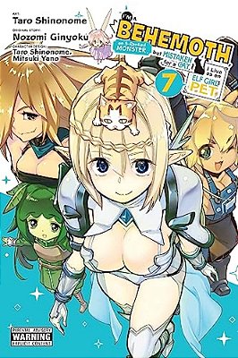 I'm A Behemoth, An S-Ranked Monster, But Mistaken For A Cat, I Live As An Elf Girl's Pet, Vol. 7 (Manga): Volume 7-..
