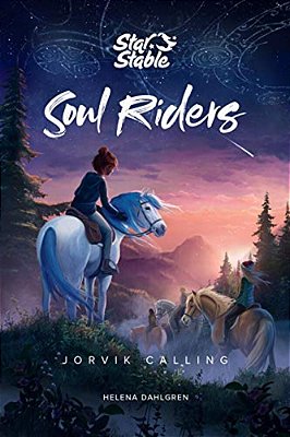Soul Riders: Jorvik Calling Volume 1-..