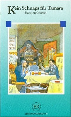 Kein Schnaps Für Tamara-..