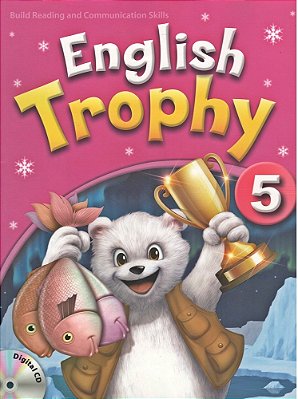 English Trophy 5 - Student's Book With Workbook And Digital CD & Free App-..