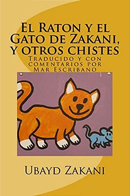 El Raton Y El Gato De Zakani, Y Otros Chistes: Mush-O-gorbeh-..