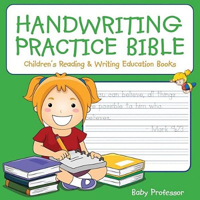 Handwriting Practice Bible: Children's Reading & Writing Education Books-..