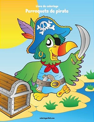 Livre De Coloriage Perroquets De Pirate 1-..