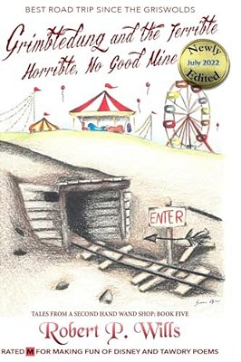 Grimbledung And The Terrible, Horrible, No Good Mine-..