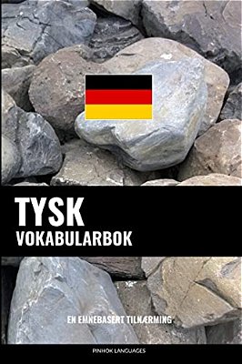 Tysk Vokabularbok: En Emnebasert Tilnærming-..