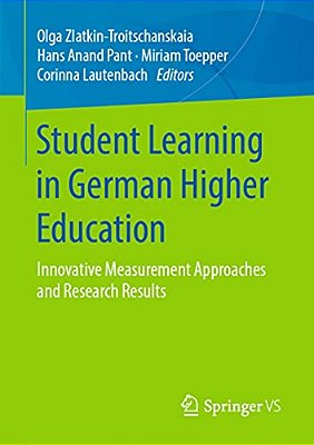 Student Learning In German Higher Education: Innovative Measurement Approaches And Research Results-..