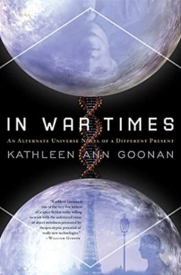 In War Times: An Alternate Universe Novel Of A Different Present-..
