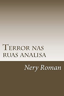 Terror Nas Ruas Analisa-..
