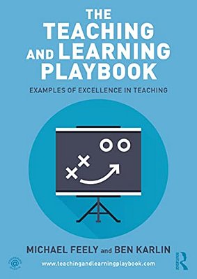 The Teaching And Learning Playbook: Examples Of Excellence In Teaching-..