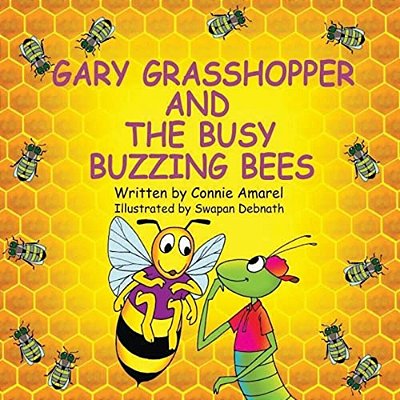 Gary Grasshopper And The Busy Buzzing Bees-..