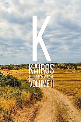 Kairos Literary Magazine, Volume II-..