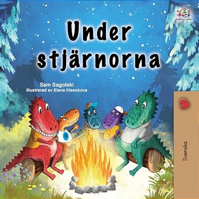 Under The Stars (Swedish Children's Book)-..