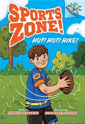Hut! Hut! Hike!: A Branches Book (Sports Zone! #1)-..