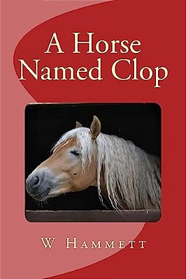 A Horse Named Clop-..