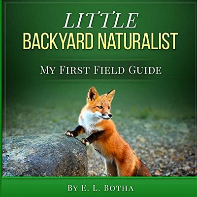 Little Backyard Naturalist-..