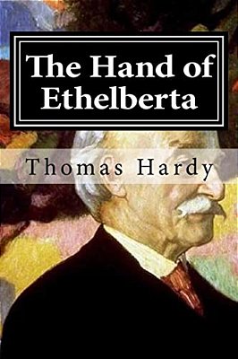 The Hand Of Ethelberta-..