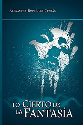 Lo Cierto De La Fantasía-..