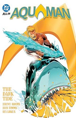Aquaman Vol. 1: The Dark Tide-..