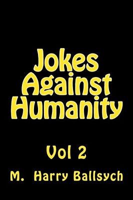 Jokes Against Humanity 2-..