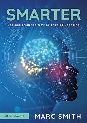 Smarter: Lessons From The New Science Of Learning-..
