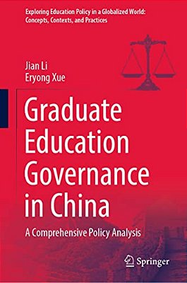 Graduate Education Governance In China: A Comprehensive Policy Analysis-..