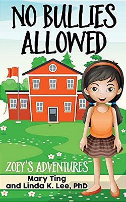No Bullies Allowed: Zoey's Adventures-..