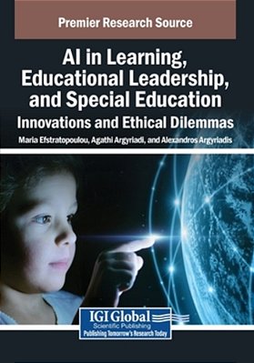 Ai In Learning, Educational Leadership, And Special Education: Innovations And Ethical Dilemmas-..