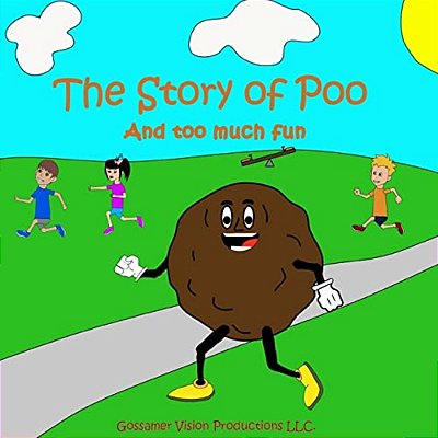 The Story Of Poo And Too Much Fun-..