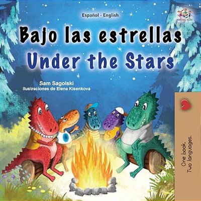 Under The Stars (Spanish English Bilingual Kids Book): Bilingual Children's Book-..