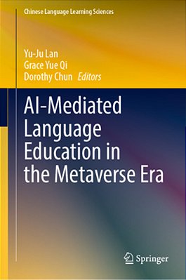 Ai-Mediated Language Education In The Metaverse Era-..