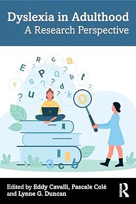 Dyslexia In Adulthood: A Research Perspective-..