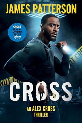 Cross: (Also Published As Alex Cross)-..