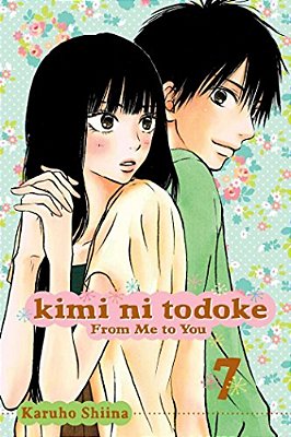 Kimi Ni Todoke: From Me To You, Vol. 7-..