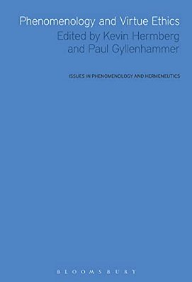 Phenomenology And Virtue Ethics-..