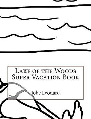 Lake Of The Woods Super Vacation Book-..