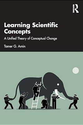 Learning Scientific Concepts: A Unified Theory Of Conceptual Change-..