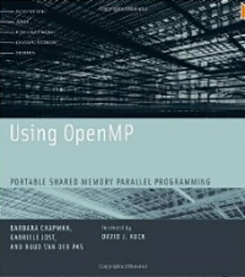 Using Openmp: Portable Shared Memory Parallel Programming (Scientific And Engineering Computation)-..
