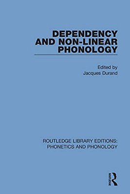 Dependency And Non-Linear Phonology-..
