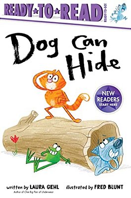 Dog Can Hide: Ready-To-read Ready-To-go!-..