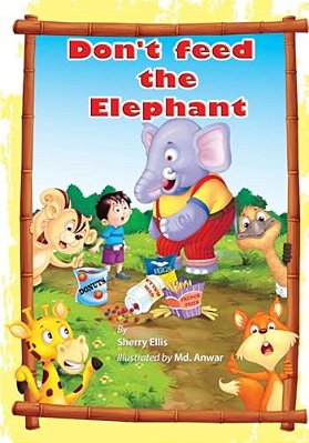 Don't Feed The Elephant!-..
