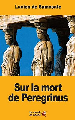 Sur La Mort De Peregrinus-..