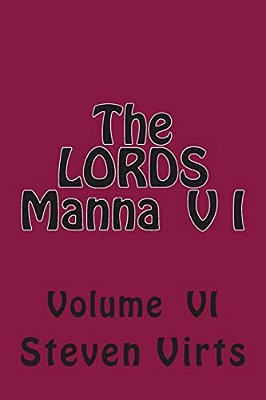 The Lords Manna V I-..