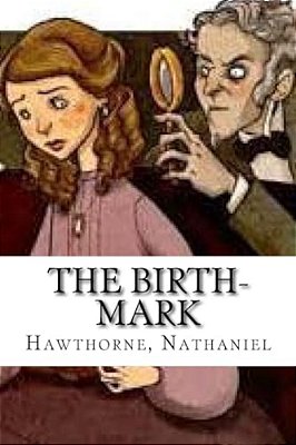 The Birth-Mark-..